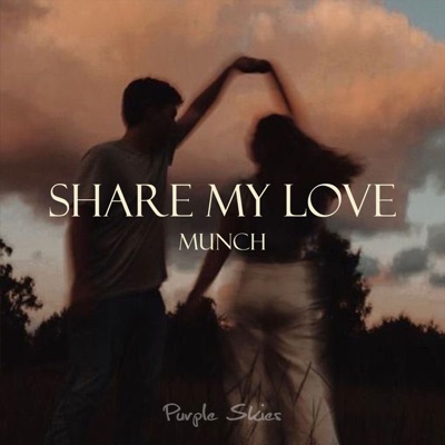 Share My Love - Single