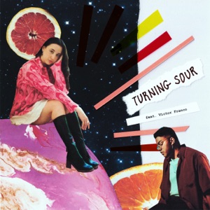 turning sour (feat. Victor Franco)