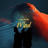 Mad (feat. Kravon & Leniz) - Single - Main trybe
