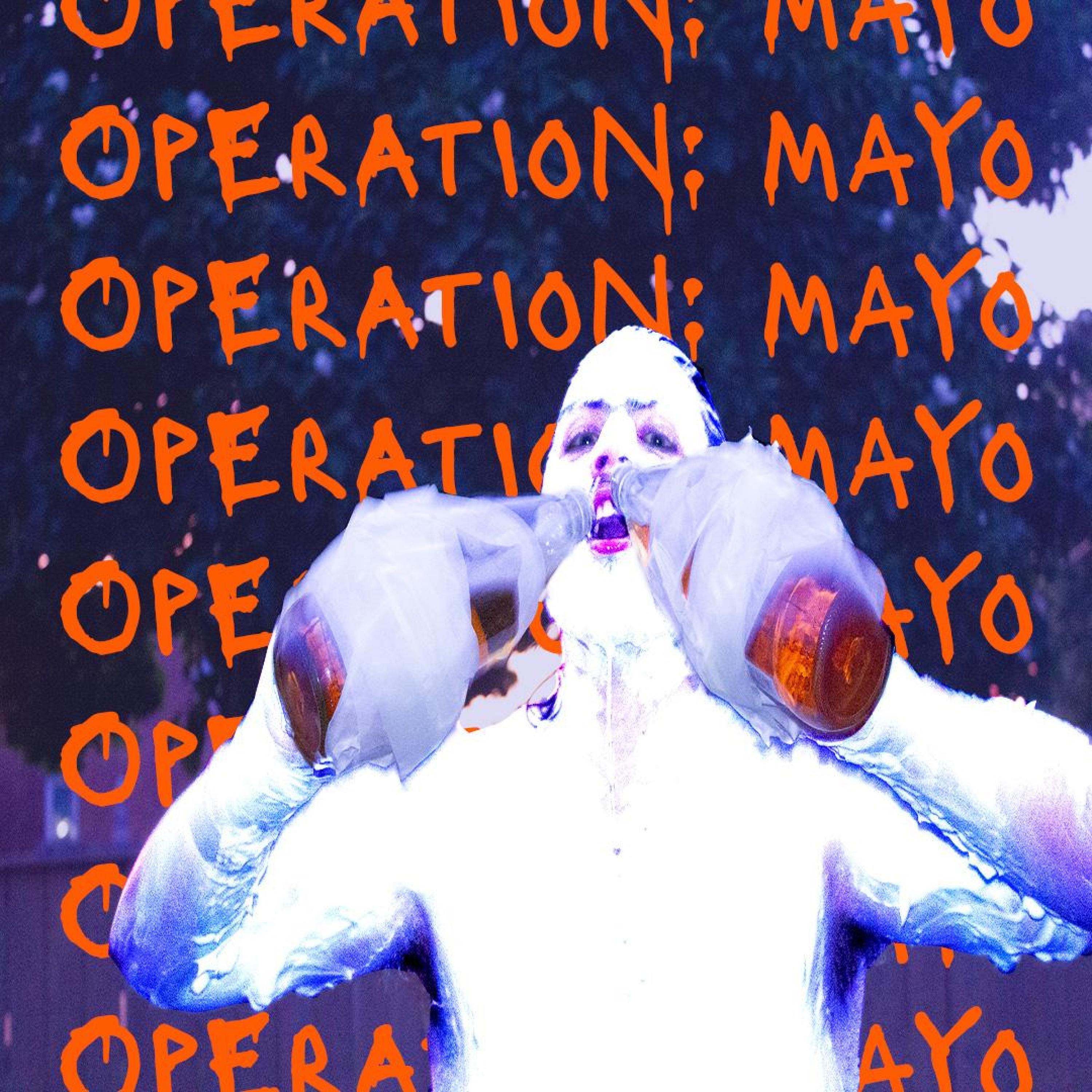 Operation: Mayo - EP