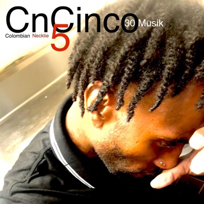 Colombian Necktie Cinco: 30 Musik