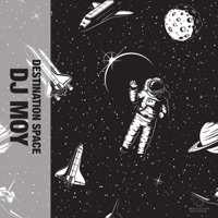 Destination Space - Single - Dj Moy