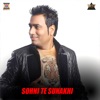 Sohni Te Sunakhi (feat. Kaos Productions) - Single