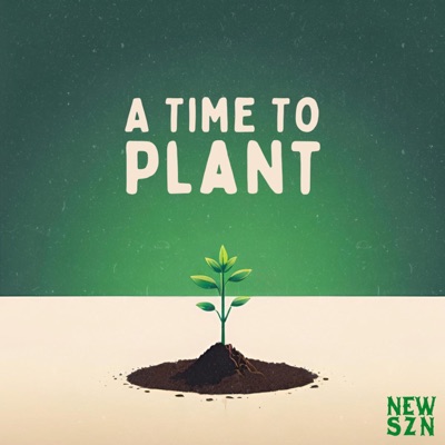 A Time To Plant - EP