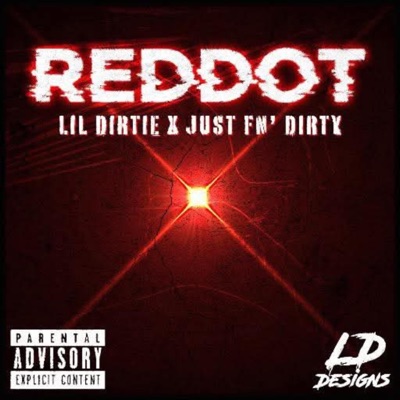 REDDOT (feat. Just FN' Dirty) - Single