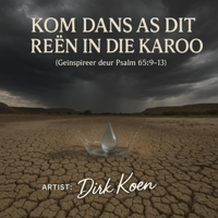 Kom Dans As Dit Reen In Die Karoo - Dirk Koen Cover Art