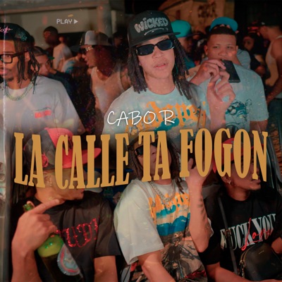 La Calle Ta Fogon - Single