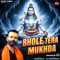 Bhole Tera Mukhda - Single - Singercop Ajit