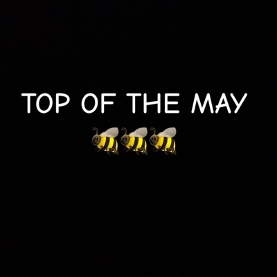 TOP OF THE MAY (feat. Savv Beazly) - Single
