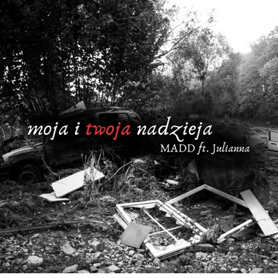 Moja i Twoja Nadzieja (feat. Julianna) - Single