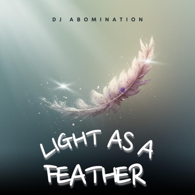 Light As A Feather - Single