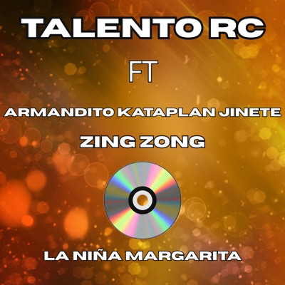 La Niña Margarita (feat. Armandito Kataplan Jinete & Zing Zong) - Single
