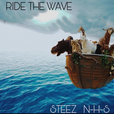 Ride The Wave (feat. steezgocrazy) - Single