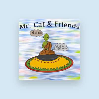 Mr.Cat & Friends