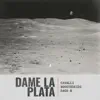 DAME LA PLATA