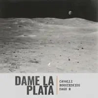 DAME LA PLATA