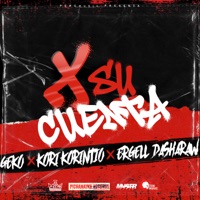 X SU CUENTA (feat. Geko, KORI KORINTIO & Ergell DaSharaw) - Single - LUISEL PROD