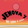 My Zero G Love - Single