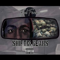 Shiftin Gears - Single - Fool Fareal