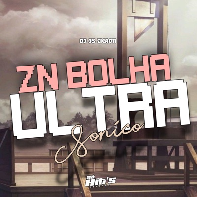 ZN Bolha Ultra Sonico - Single