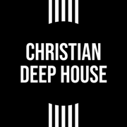 Christian Deep House - Adrian G