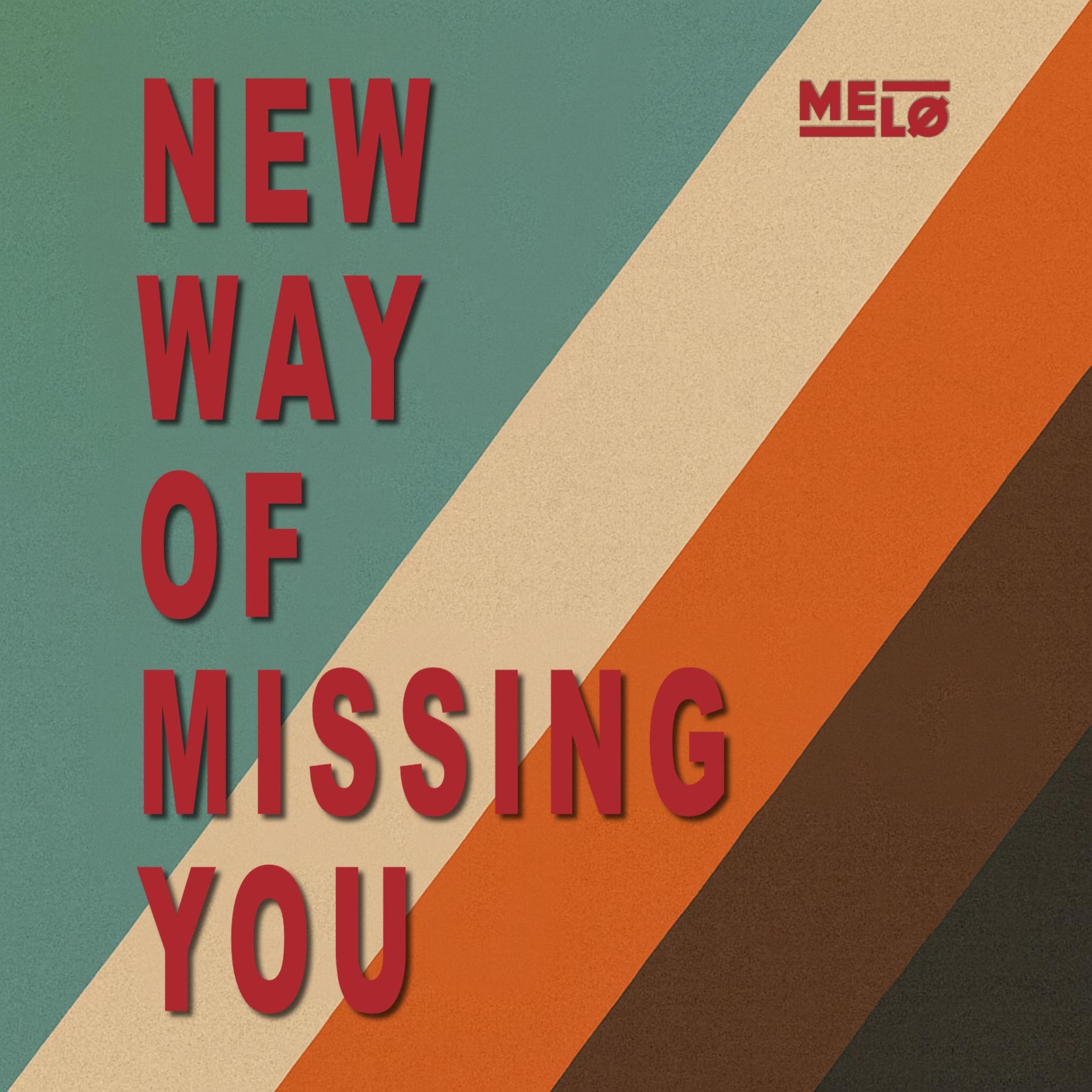 New Way Of Missing You - EP