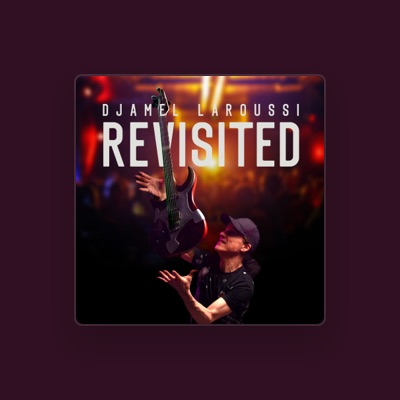 Listen to Djamel Laroussi, watch music videos, read bio, see tour dates & more!