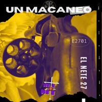 Un Macaneo - Single - EL NETE 27