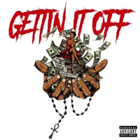 Gettin It Off (Deluxe) - Gio