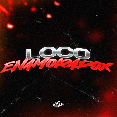Loco Enamoradox - Single