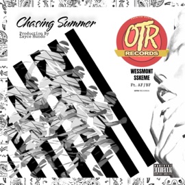 Chasing Summer (feat. AF/BF) WeSSmont SSkeme