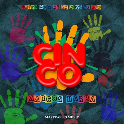 Cinco (feat. AC la Nota de Oro & Raffo MG) - Single