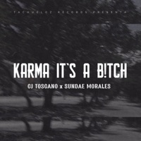KARMA IT'S A B!TCH - Single - Cj Toscano & Sundae Morales