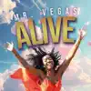 Alive &amp; Well