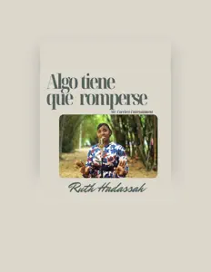 Ascolta Ruth Hadassah, guarda video musicali, leggi la biografia, vedi le date del tour & altro!
