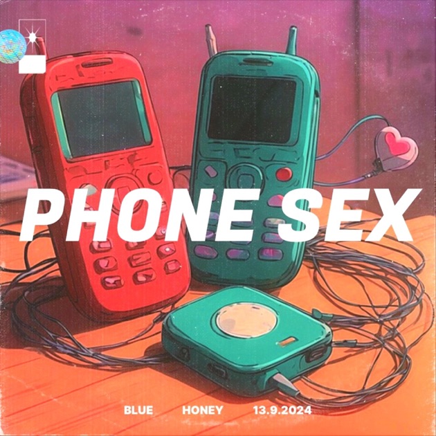 Phone Sex - Single - Album by Blue Honey - Apple Music
