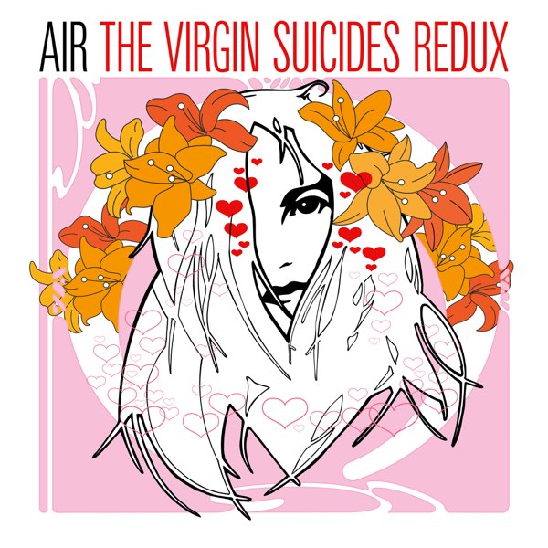 The Virgin Suicides Redux - Album by Air - Apple Music