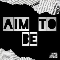 Aim To Be - Single - Juvie