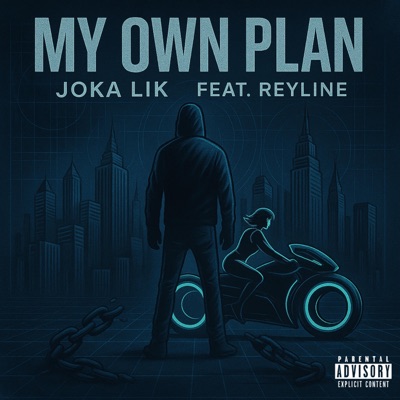 My Own Plan (feat. Reyline) - Single