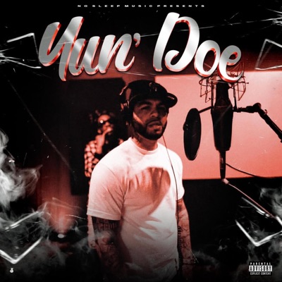 No Sleep Music Presents: Yun' Doe (feat. Yun' Doe) - EP