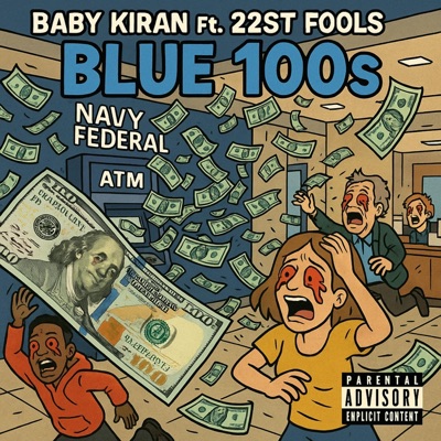 Blue 100s (feat. 22st Fooly) - Single