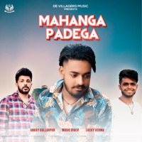 Mahanga Padega (feat. Music Rider) - Single - Ankky Gullarpur