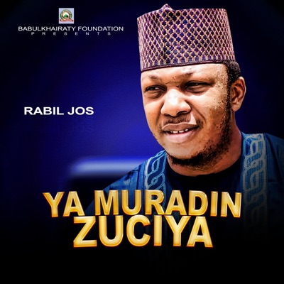 RABIL JOS - YA MURADIN ZUCIYA