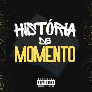 História de Momento (feat. MC TG do NAR)