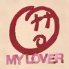 My Lover