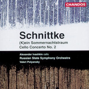 Schnittke: Cello Concerto No. 2 & (K)ein Sommernachtstraum [K]