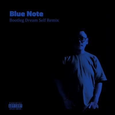 Blue Note Bootleg Dream Self Remix (Remix) - EP