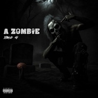 A Zombie - EP - Ymo G