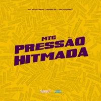 Mtg Pressao Hitmada - Single - Iraqui Zl, Mc Khariny & DJ Kleytinho