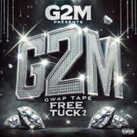 Gwap Tape: Free Tuck 2 - EP - Richie Banks & TUCK TEEZY